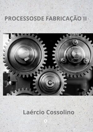 PROCESSOS DE FABRICAO II