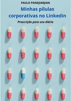 MINHAS P�LULAS CORPORATIVAS NO LINKEDIN