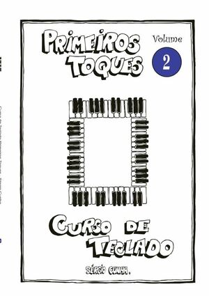 CURSO DE TECLADO PRIMEIROS TOQUES - VOLUME 2