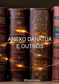 ANEXO DANATU E OUTROS