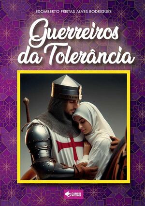 GUERREIROS DA TOLERNCIA