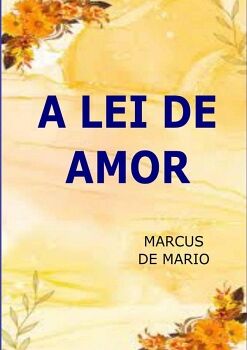 A LEI DE AMOR