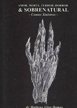 AMOR, MORTE, TERROR, HORROR & SOBRENATURAL