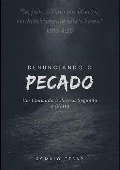 DENUNCIANDO O PECADO