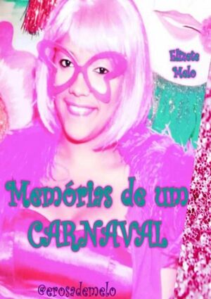 MEMRIAS DE UM CARNAVAL