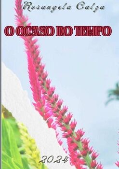 NO OCASO DO TEMPO