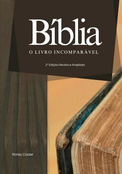 B�BLIA: O LIVRO INCOMPAR�VEL