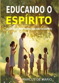 EDUCANDO O ESPRITO