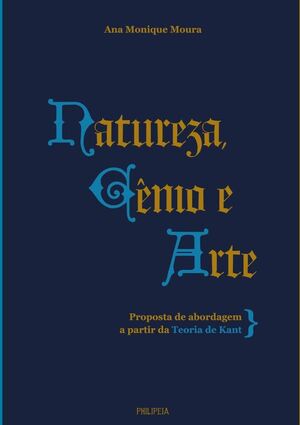 NATUREZA, GNIO E ARTE
