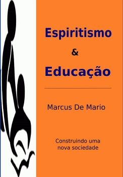 ESPIRITISMO E EDUCAO