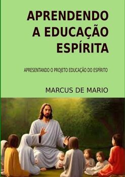 APRENDENDO A EDUCAO ESPRITA