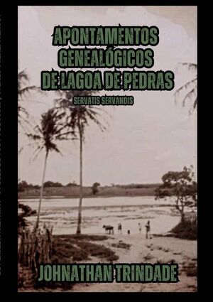 APONTAMENTOS GENEALGICOS DE LAGOA DE PEDRAS