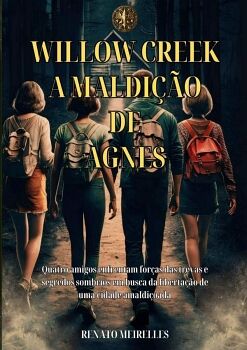 WILLOW CREEK - A MALDIO DE AGNES