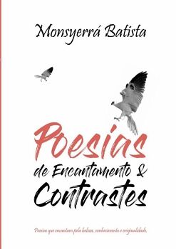 POESIAS DE ENCANTAMENTO & CONTRASTES