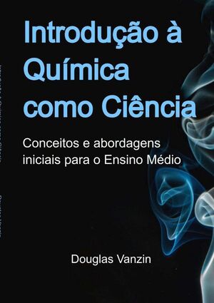 INTRODUO  QUMICA COMO CINCIA