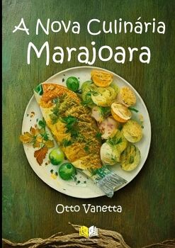 A NOVA CULINRIA MARAJOARA
