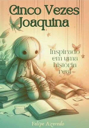 CINCO VEZES JOAQUINA