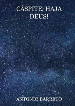 C�SPITE, HAJA DEUS!