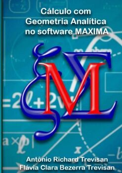 C�LCULO COM GEOMETRIA ANAL�TICA NO SOFTWARE MAXIMA