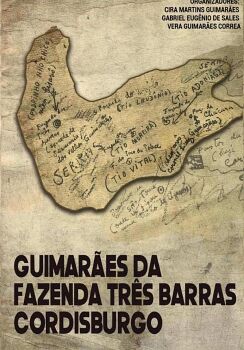 GUIMAR�ES DA FAZENDA TR�S BARRAS CORDISBURGO