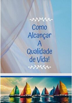 COMO ALCAN�AR A QUALIDADE DE VIDA