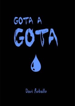 GOTA A GOTA
