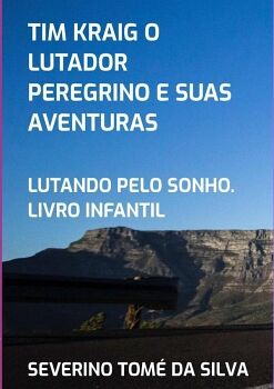 TIM KRAIG O LUTADOR PEREGRINO E SUAS AVENTURAS