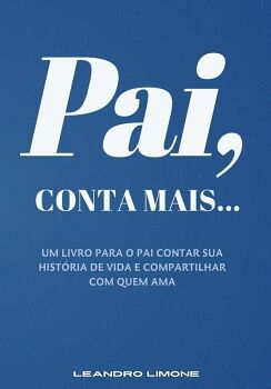 PAI, CONTA MAIS...