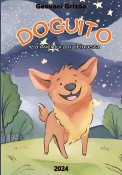 DOGUITO E A AVENTURA NA FLORESTA