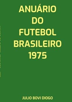 ANU�RIO DO FUTEBOL BRASILEIRO - 1975