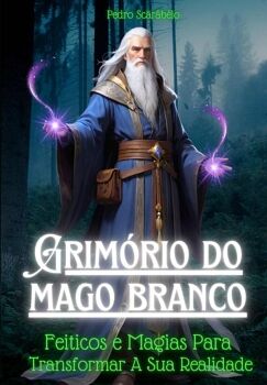 O GRIMRIO DO MAGO BRANCO