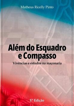 AL�M DO ESQUADRO E COMPASSO