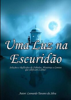 UMA LUZ NA ESCURID�O