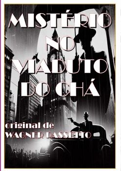 MIST�RIO NO VIADUTO DO CH�