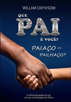 QUE PAI  VOC? UMA PAIAO OU PAILHAO?