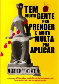 TEM MUITA GENTE PRA PRENDER E MUITA MULTA PRA APLICAR