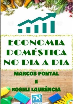 ECONOMIA DOM�STICA NO DIA A DIA
