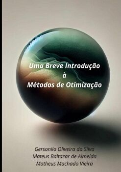 UMA BREVE INTRODU��O � M�TODOS DE OTIMIZA��O