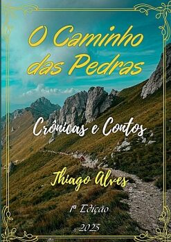 O CAMINHO DAS PEDRAS