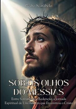 SOB OS OLHOS DO MESSIAS