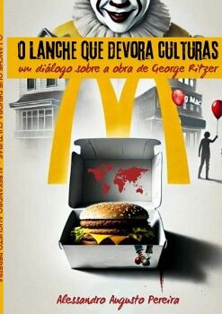 O LANCHE QUE DEVORA CULTURAS