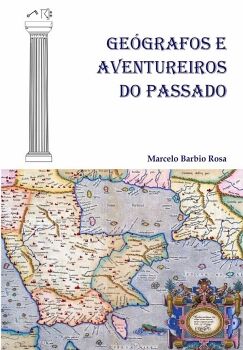 GE�GRAFOS E AVENTUREIROS DO PASSADO