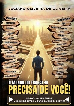 O MUNDO DO TRABALHO PRECISA DE VOC!