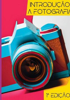 INTRODUO A FOTOGRAFIA