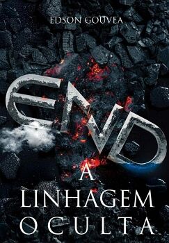 END. A LINHAGEM OCULTA.