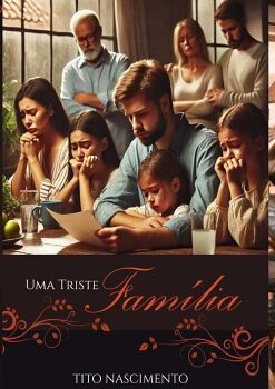UMA TRISTE FAM�LIA