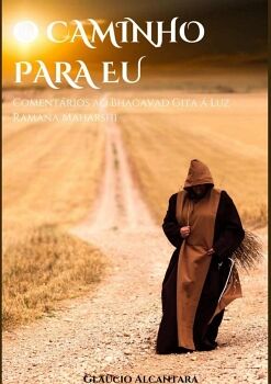 O CAMINHO PARA O EU.