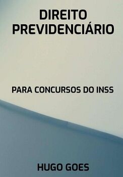 DIREITO PREVIDENCIRIO PARA CONCURSOS DO INSS