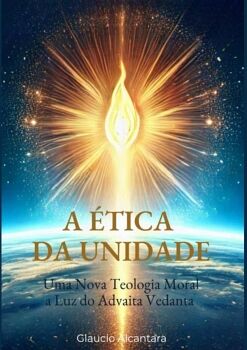 A �TICA DA UNIDADE