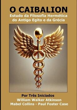 O CAIBALION - POR TR�S INICIADOS